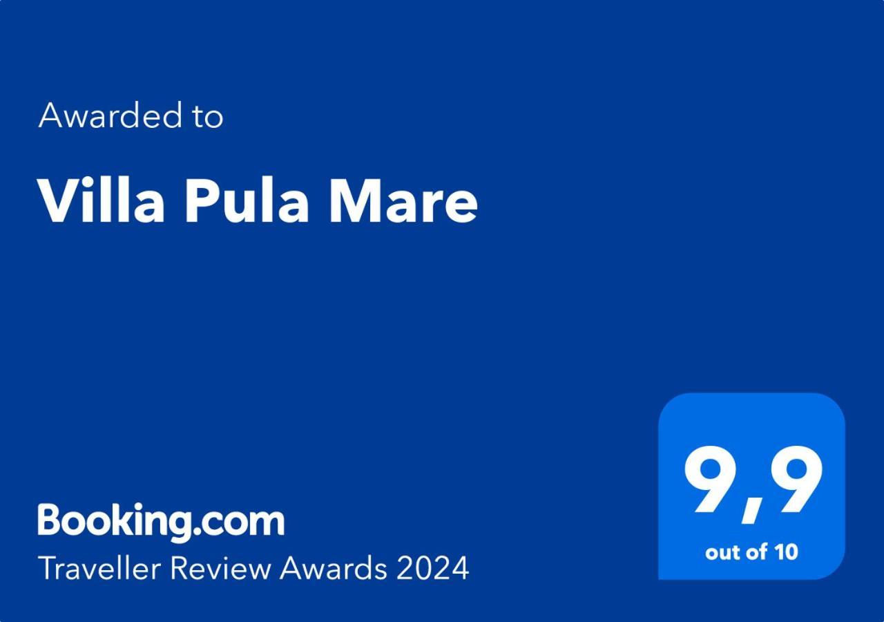 Villa Pula Mare מראה חיצוני תמונה
